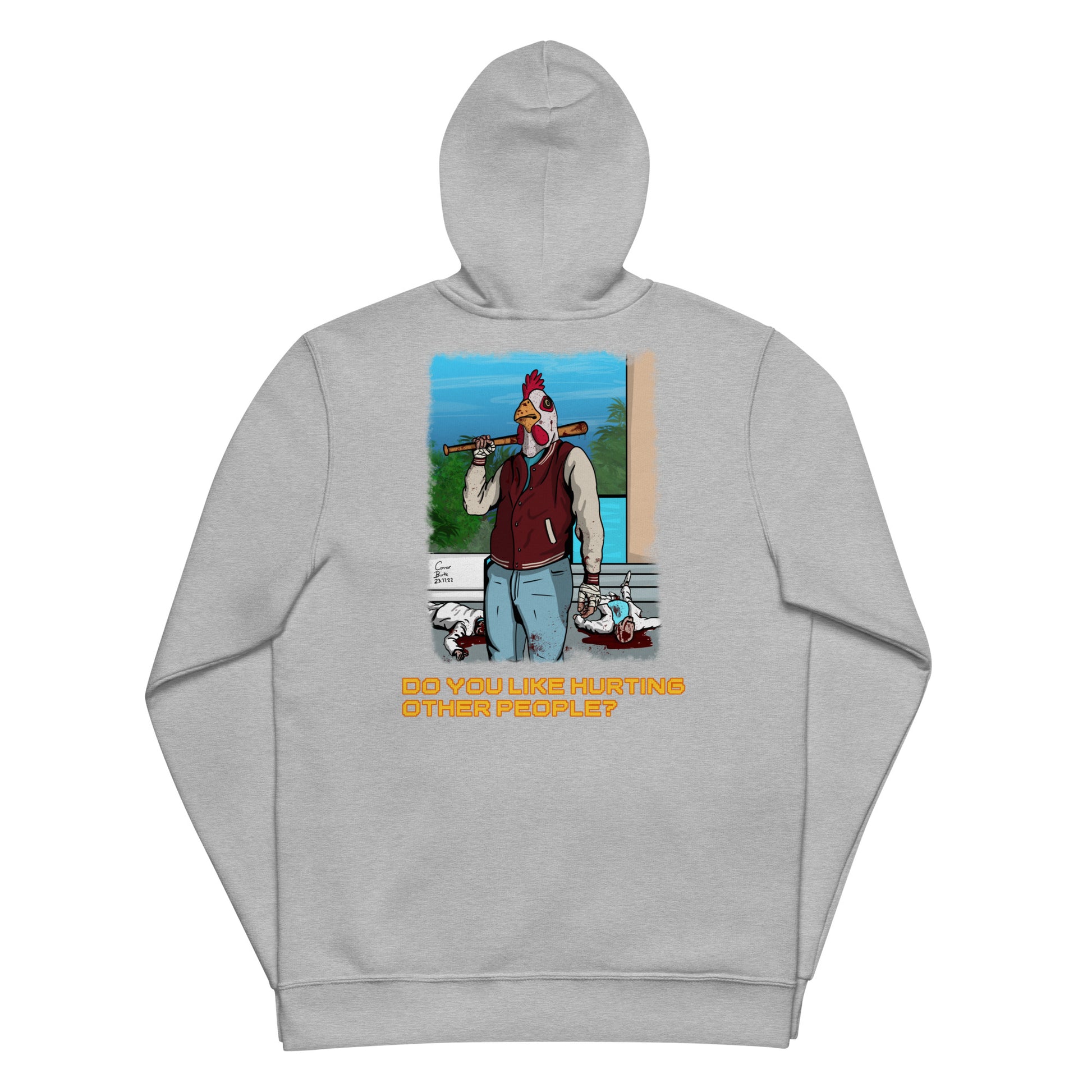 Light grey/white hoodie back side. A design of a man wearing a letterman jacket, chicken mask, and blue jeans sporting a bloody baseball bat with two dead goons either side of him is on the back. The words "DO YOU LIKE HURTING OTHER PEOPLE?" are written below in yellow/orange writing